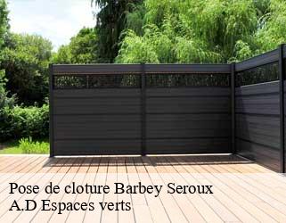 Pose de cloture  barbey-seroux-88640 A.D Espaces verts